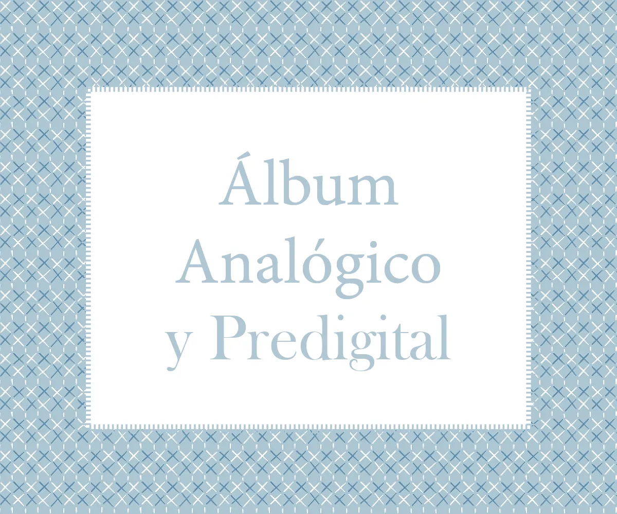 Álbum Analógico y  Predigital