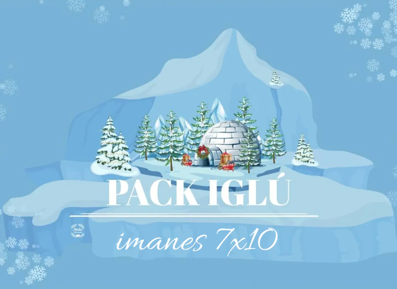 Imanes Pack Iglú 7x10